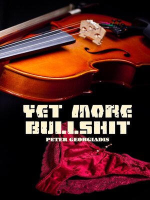 cover image of Yet More Bullshit
